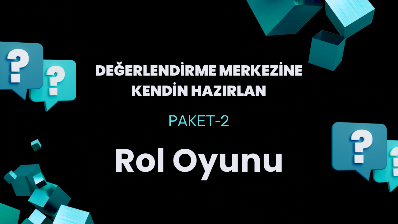2 ADET rol oyunu senaryosu ve örnek çözüm planı - SET no: 1