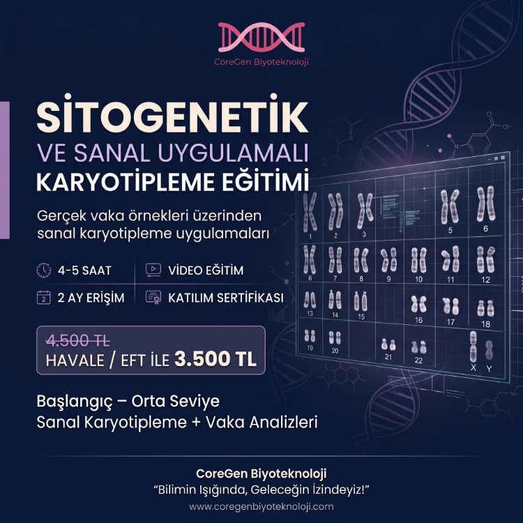 Sitogenetik ve Sanal Uygulamalı Karyotipleme Eğitimi: 21-22 Ekim 2026