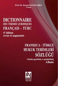 FRANSIZCA – TÜRKÇE HUKUK TERİMLERİ SÖZLÜĞÜ (4. Baskı )