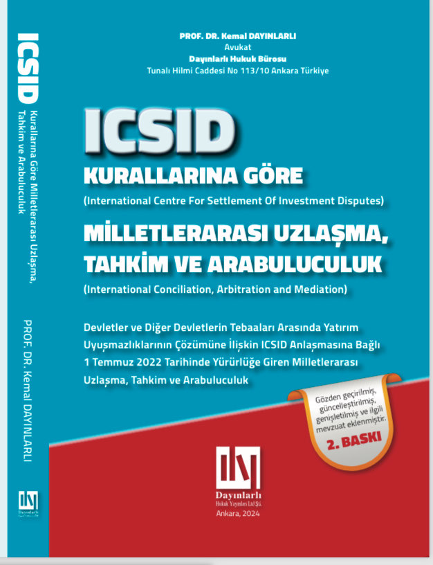 ICSID KURALLARINA GÖRE UZLAŞMA TAHKİM VE ARABULUCULUK
