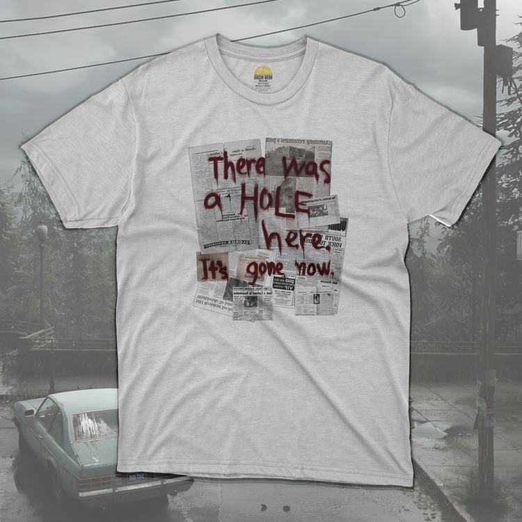 Silent hill There Was a Hole Unisex T-Shirt