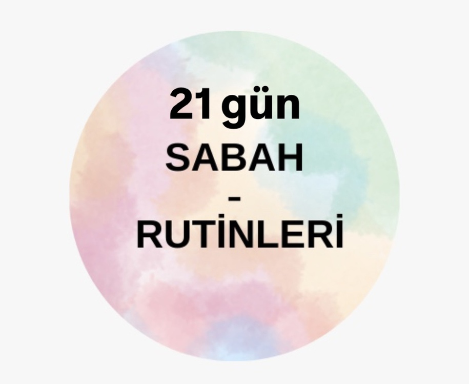 Sabah Rutinini Oluştur: 3+21 Günlük Takipli Program // 23 Haziran-16 Temmuz