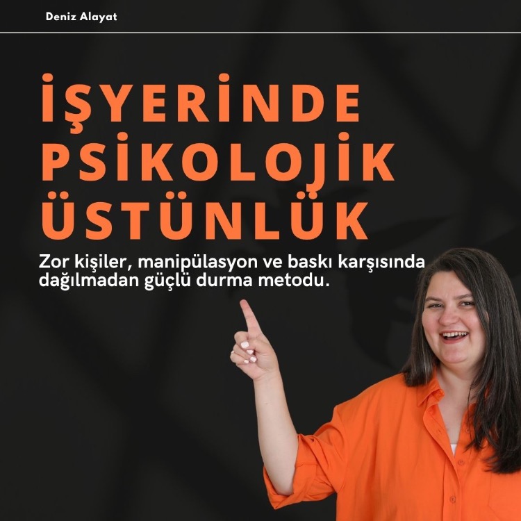 İşyerinde Psikolojik Üstünlük