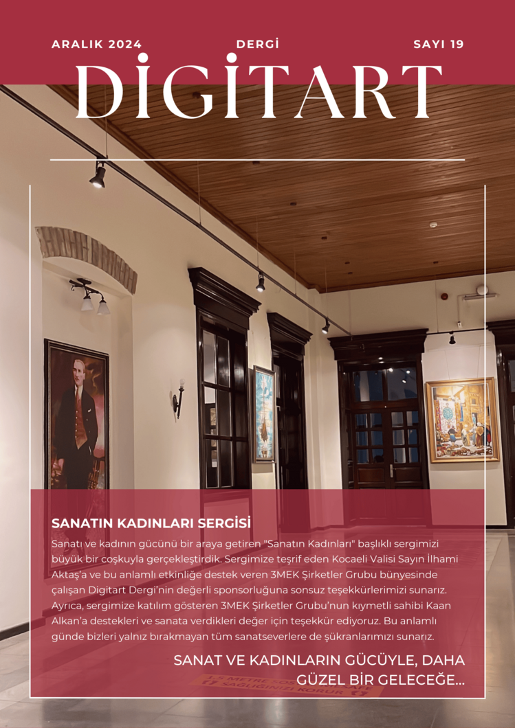 DİGİTART DERGİ ARALIK 2024 YENİ YAYIN DÖNEMİ