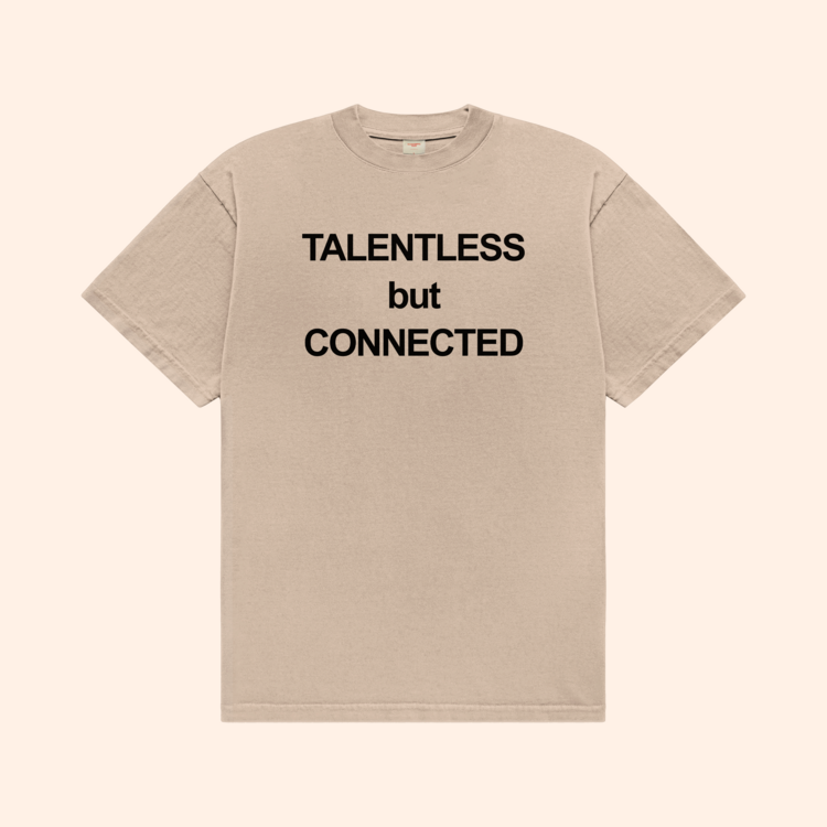 Talentless But Connected T-Shirt