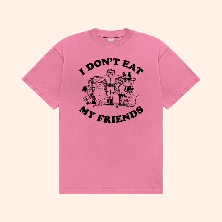 I Don't Eat My Friends Tee