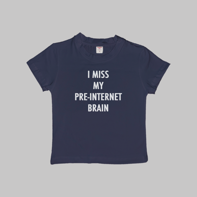 I Miss My Pre-Internet Brain Baby Tee