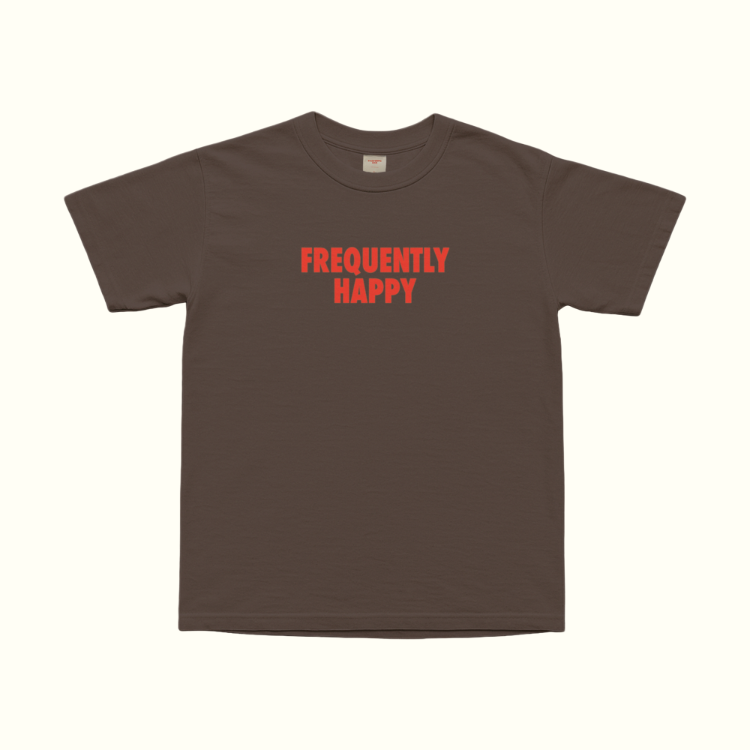 Frequently Happy T-Shirt