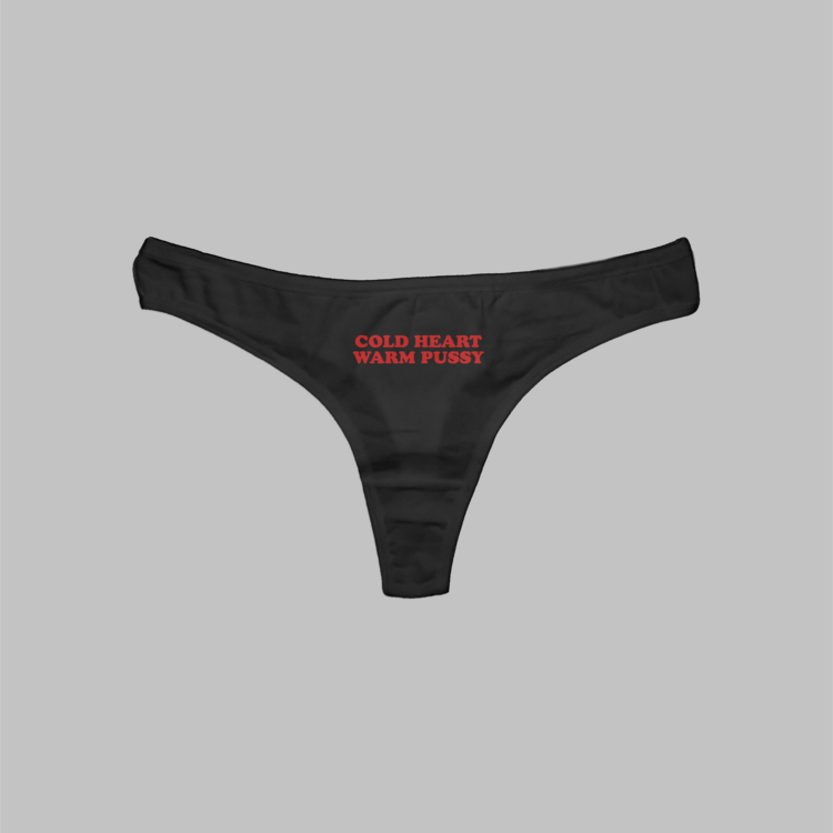 Cold Heart Warm Pussy Tanga Külot