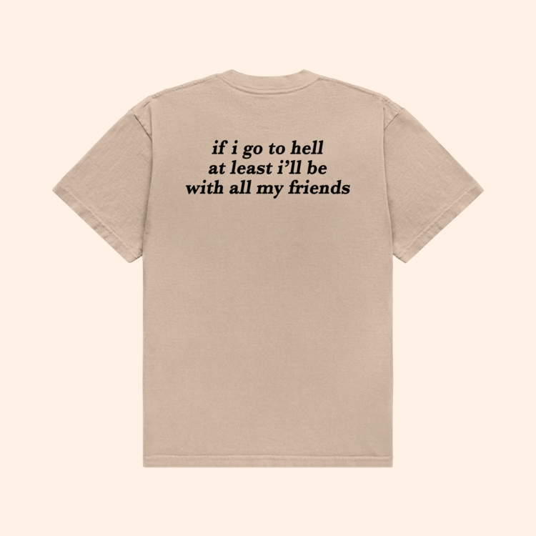 If I Go To Hell T-Shirt