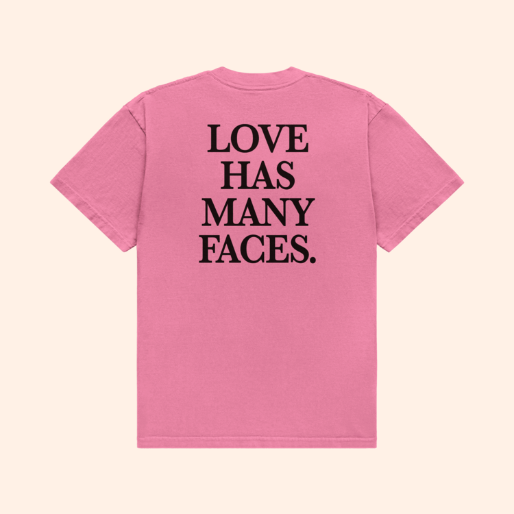 Love Has Many Faces T-Shirt