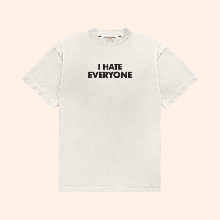 I Hate Everyone T-Shirt