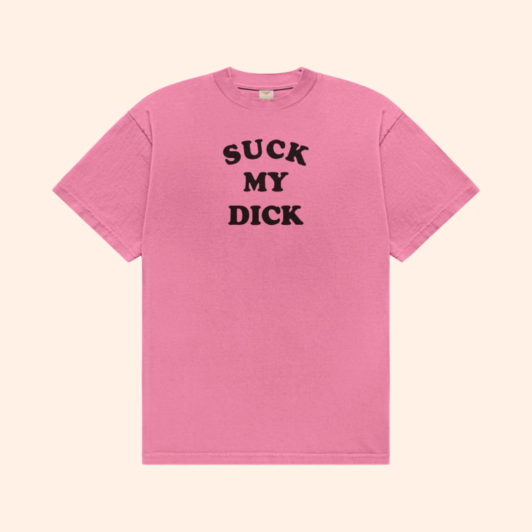 Suck My Dick T-Shirt