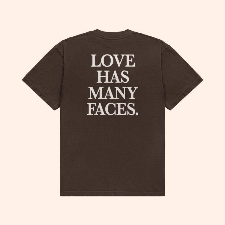 Love Has Many Faces T-Shirt