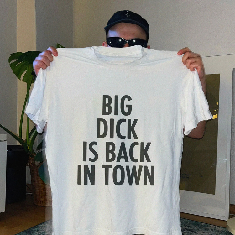 Big Dick Is Back In Town T-Shirt