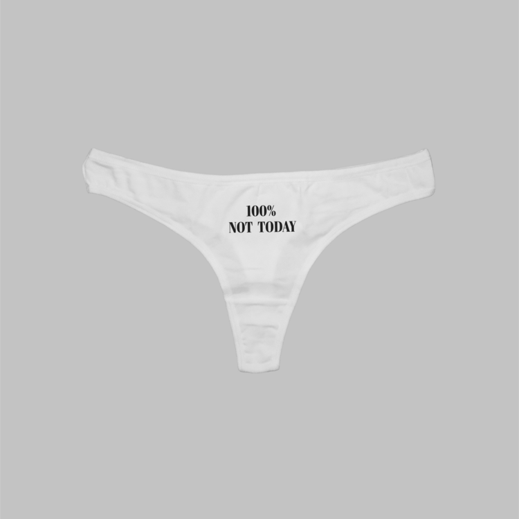 100% Not Today Tanga Külot