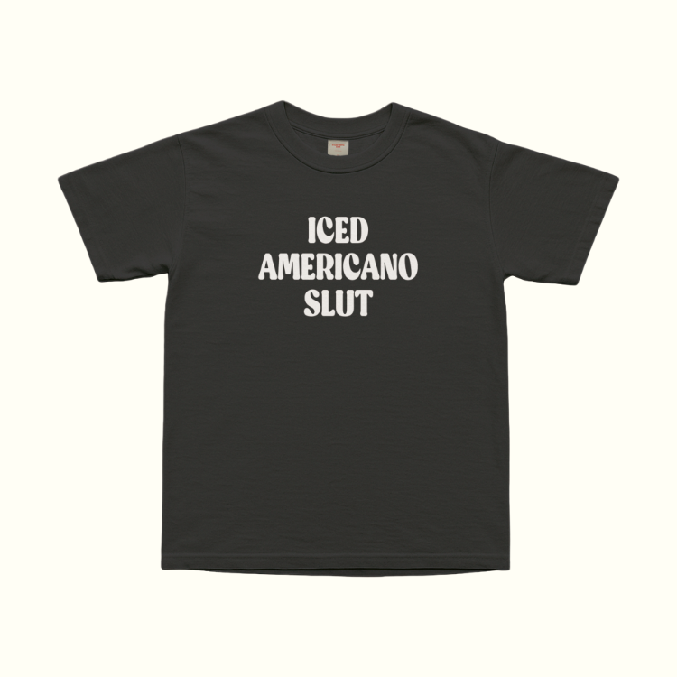 Iced Americano Slut T-Shirt