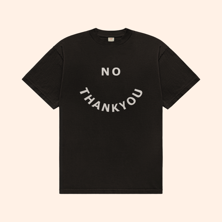 No Thank You T-Shirt