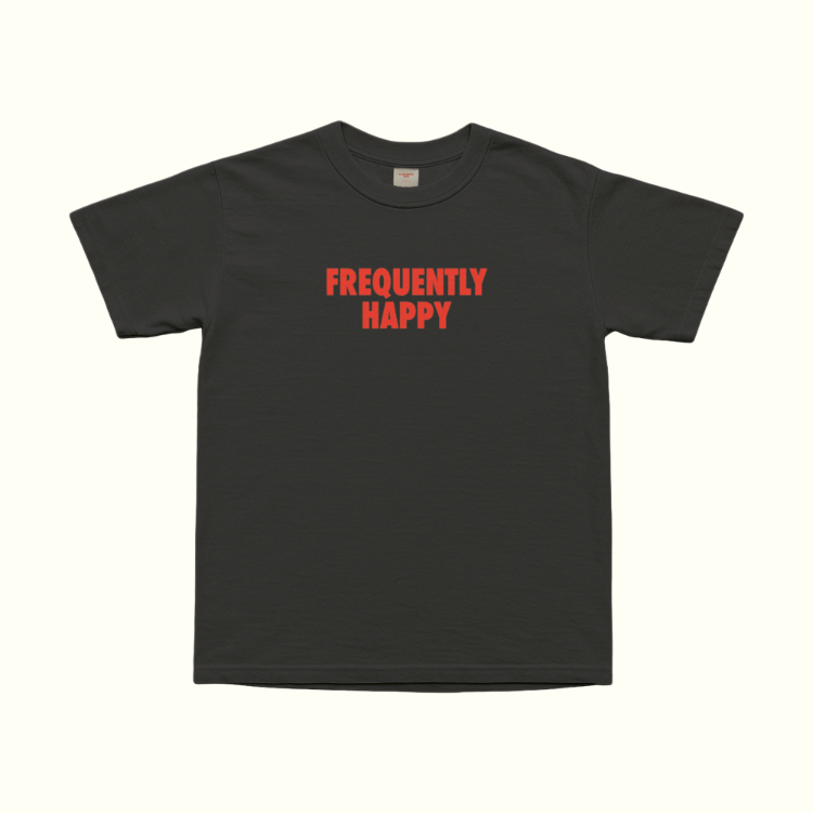 Frequently Happy T-Shirt