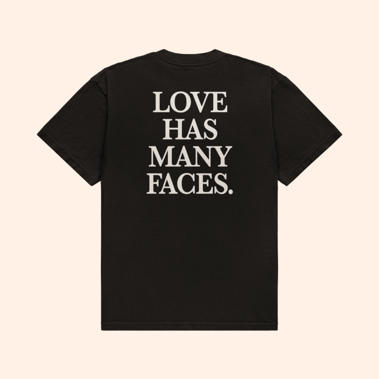 Love Has Many Faces T-Shirt