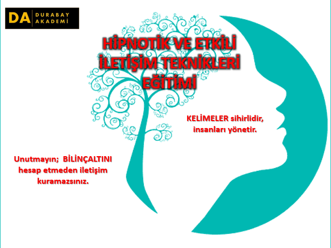 HİPNOTİK VE ETKİLİ İLETİŞİM EĞİTİMİ (VİDEOLU EĞİTİM)