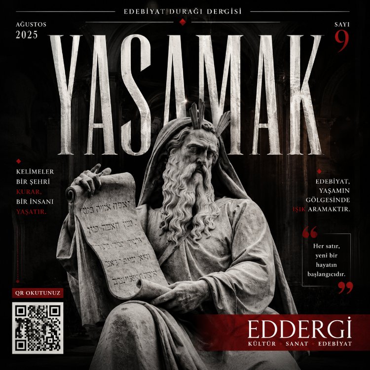 EDDERGİ| YAŞAMAK | SAYI: 9