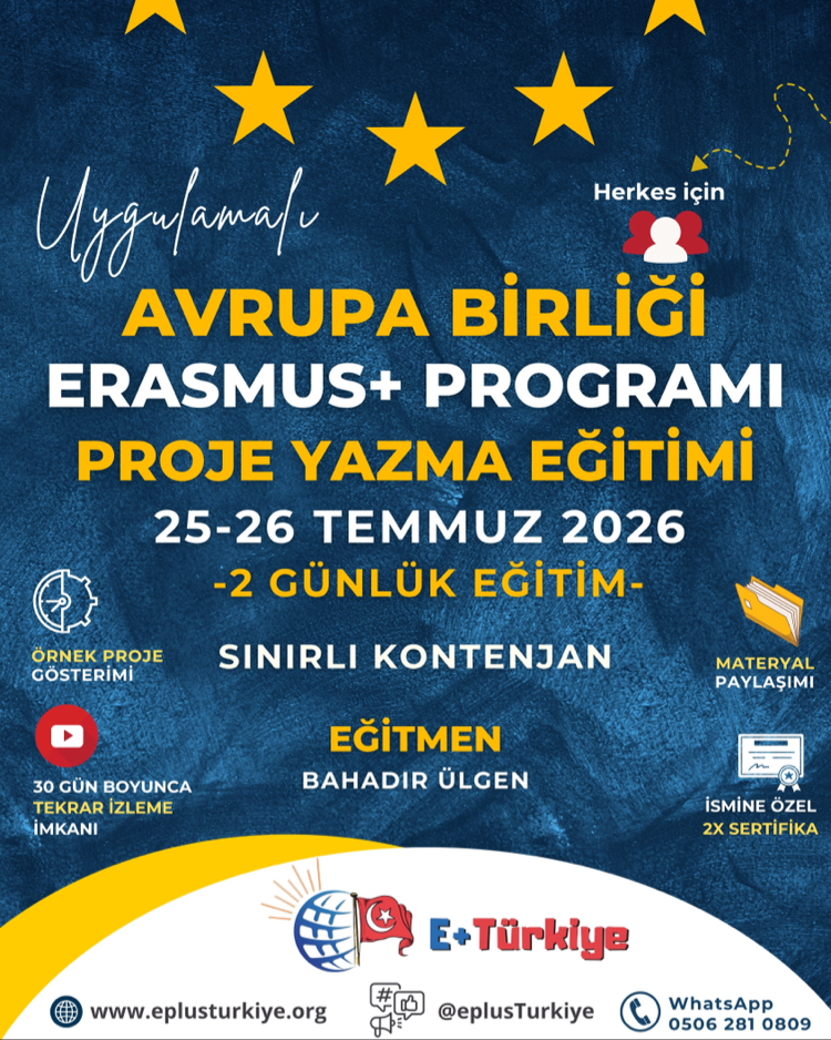 25-26 Temmuz | Erasmus+ Proje Yazma Eğitimi (Genel) – Online | Uygulamalı