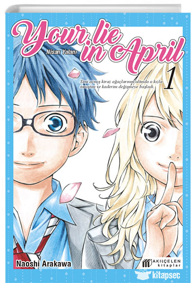 9786257586498 Your Lie in April(Nisan Yalanı) 1 Hikaye Yazar:Naoshi Arakawa