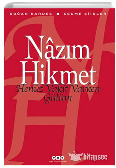 9789750814068 Henüz Vakit Varken Gülüm Nazım Hikmet Ran şiir yerli