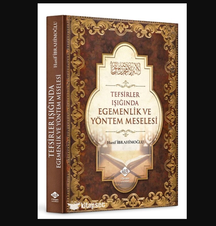 9786258003635 Tefsirler Işığında Egemenlik ve Yöntem Meselesi Dini Kitap