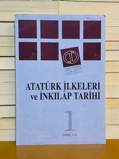 9789754927436 aöf atatürk ilkeleri ve inkılap tarihi 1 ünite 1-15 üniversite sınav ders