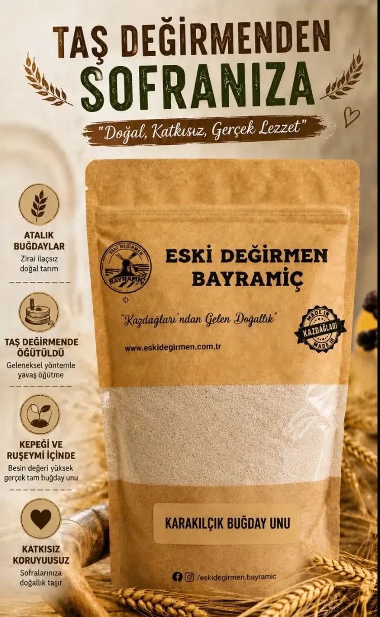 ESKİ DEĞİRMEN BAYRAMİÇ KARAKILÇIK BUĞDAY UNU 1KG