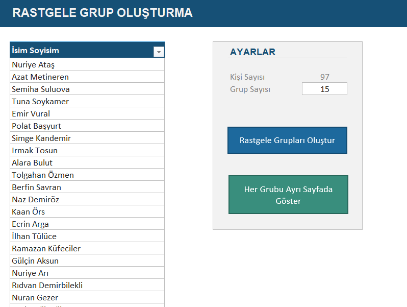 İSİMLERİ RASTGELE GRUPLARA ATAMA PROGRAMI