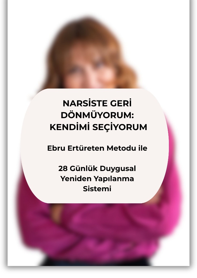 Narsiste Geri Dönmüyorum:Kendimi Seçiyorum