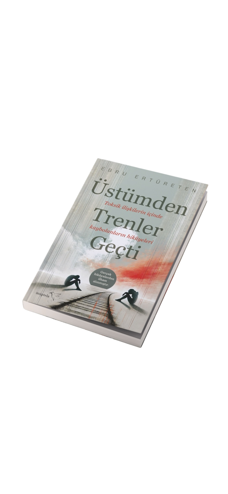 Üstümden Trenler Geçti