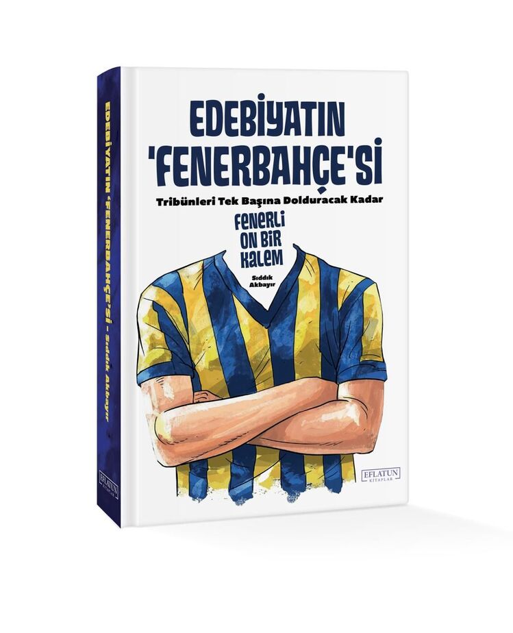 EDEBİYATIN FENERBAHÇE'Sİ