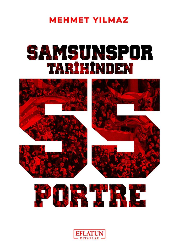 Samsunspor Tarihinden 55 Portre 