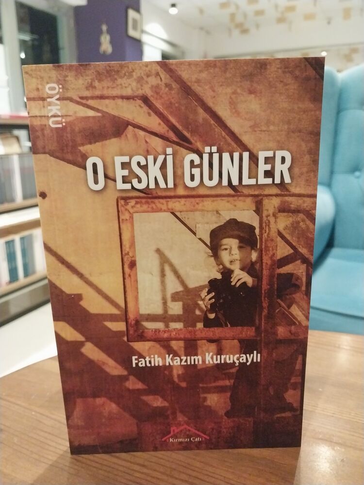 O ESKİ GÜNLER 