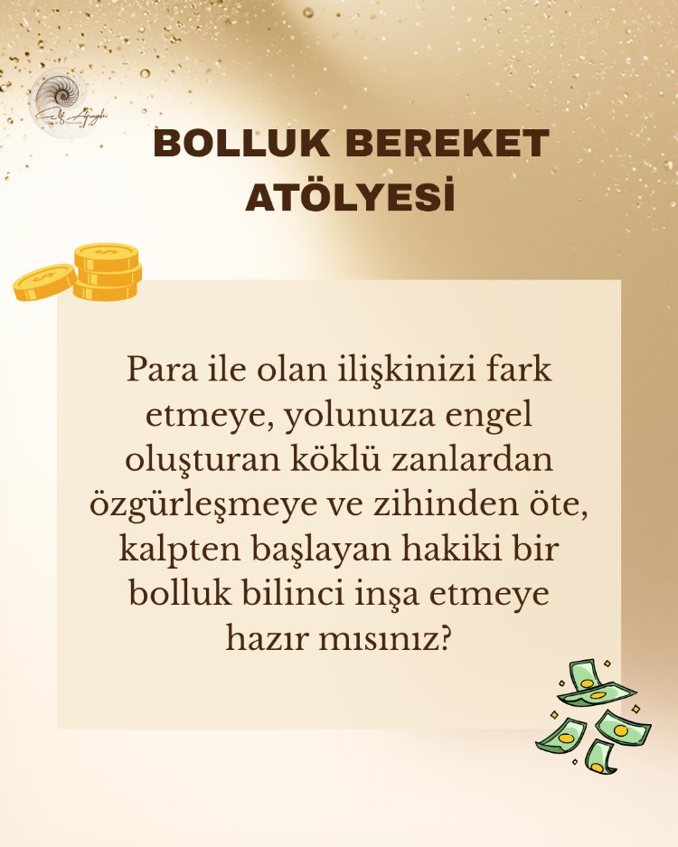 Bolluk, Para, Bereket Atölyesi