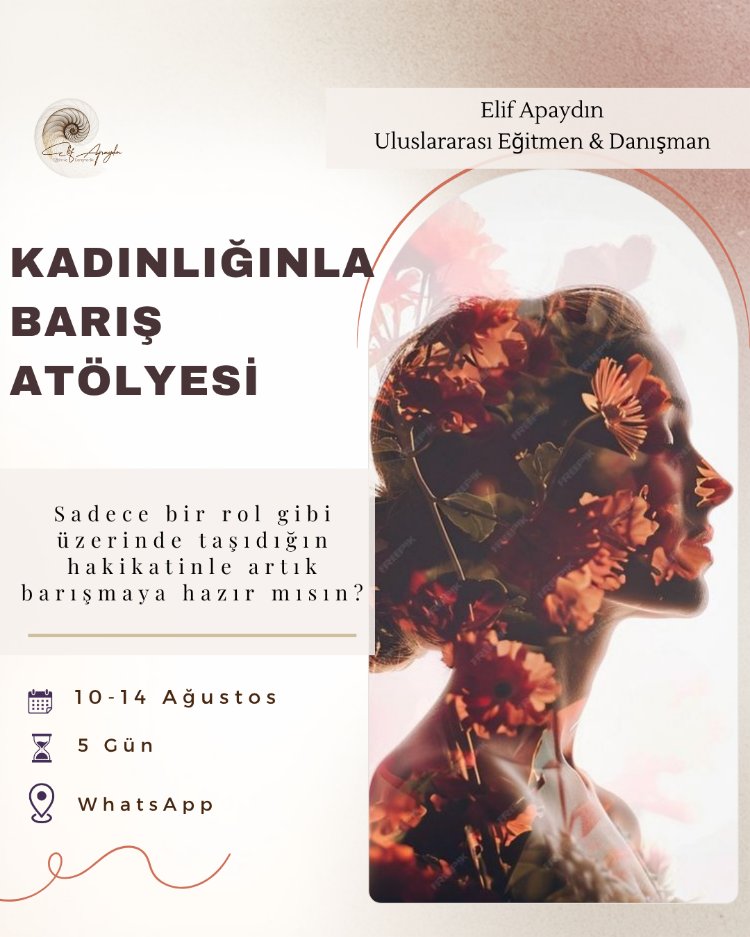 Kadınlığınla Barış Atölyesi
