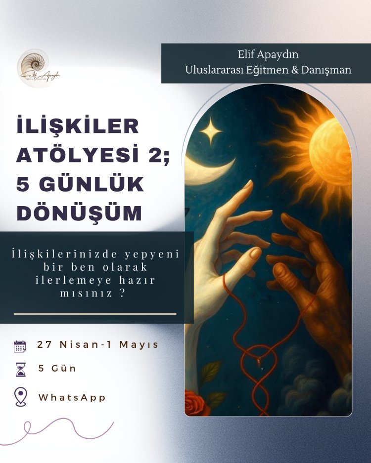 İlişkilerde Dönüşüm Atölyesi -2