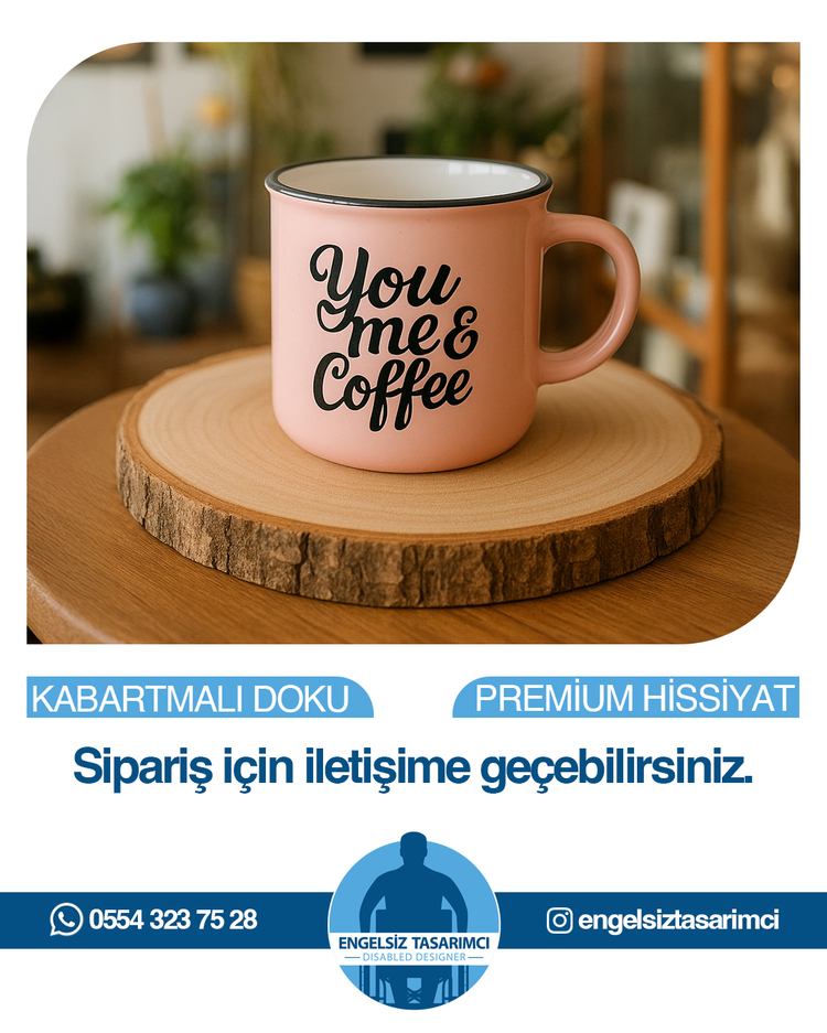 You Me Coffe - Kabartmalı doku - Premium hissiyat