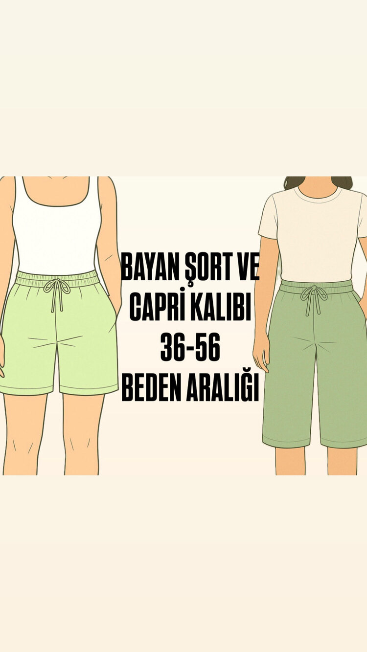 BAYAN ŞORT VE CAPRİ KALIBI
