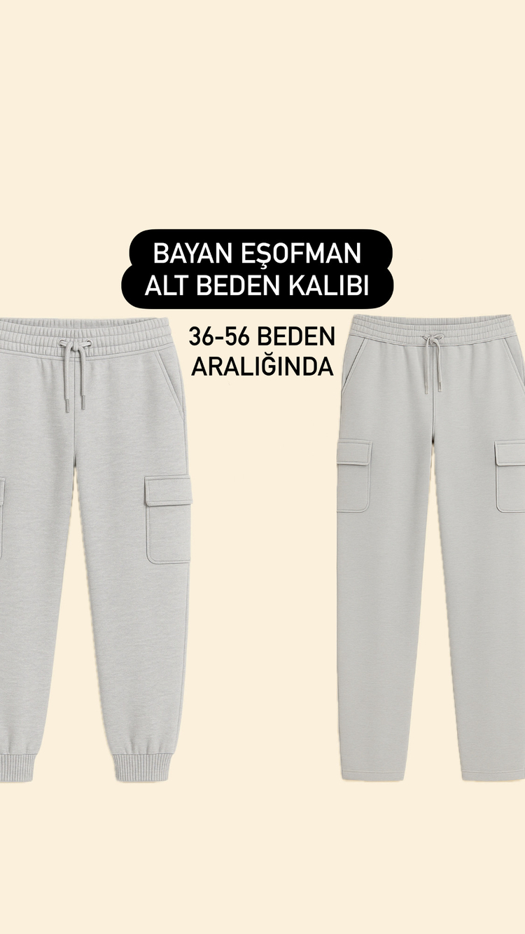 BAYAN EŞOFMAN ALT BEDEN KALIBI