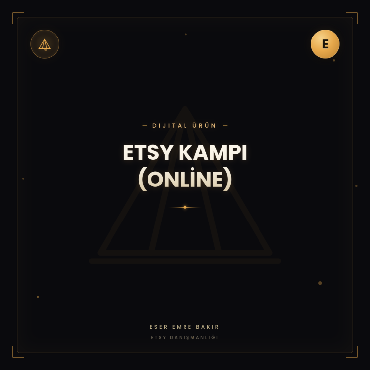 ETSY KAMPI (ONLİNE)