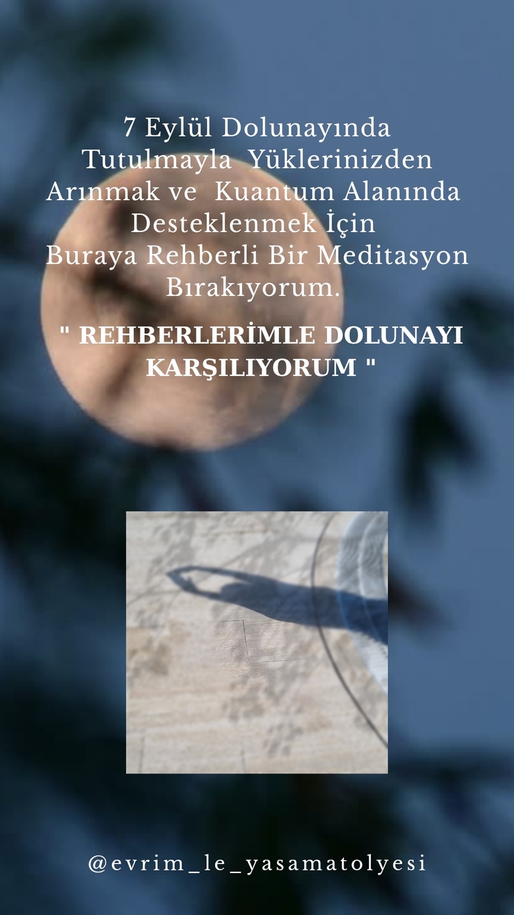 KUANTUM ALANINDA DOLUNAYDA REHBERLİ MEDİTASYON