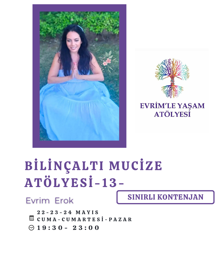 BİLİNÇALTI MUCİZE ATÖLYESİ 13