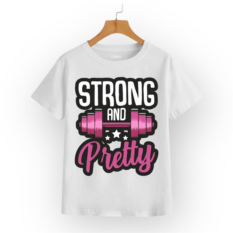 Strong and pretty Tişört