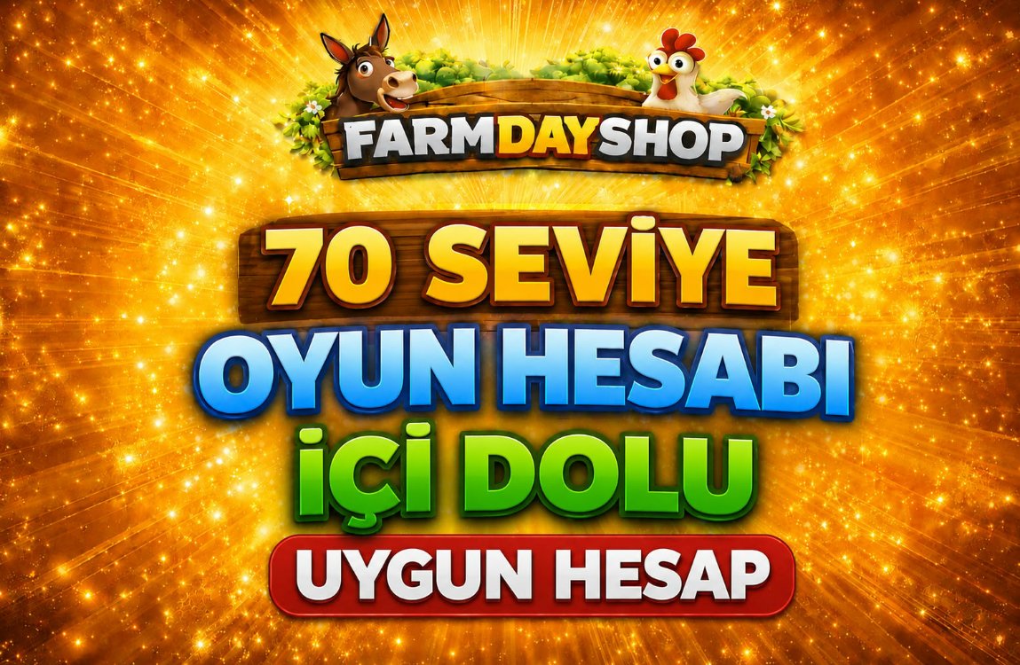 70 SEVİYE UYGUN OYUN HESABI