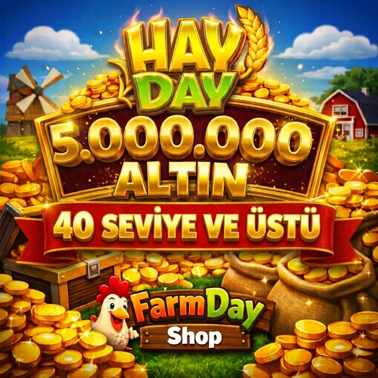 5.000.000 ALTIN HAYDAY ➠ 40 SEVİYE VE ÜSTÜ
